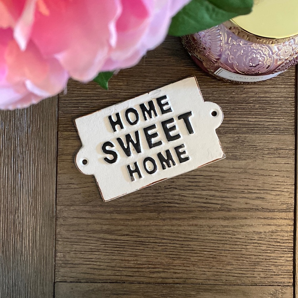 Home sweet home metal sign